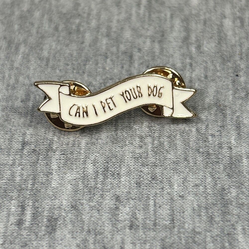 Enamel Pin Brooch “Can I Pet Your Dog” Funny Lapel Hat Backpack Outdoors New